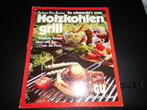 Kochbuch holzkohlengrill - kochbuch,